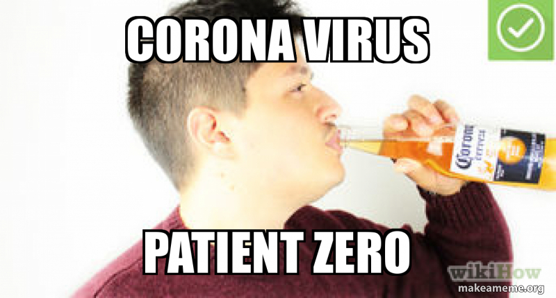 Corona Virus Memes – Corona Beer Meme