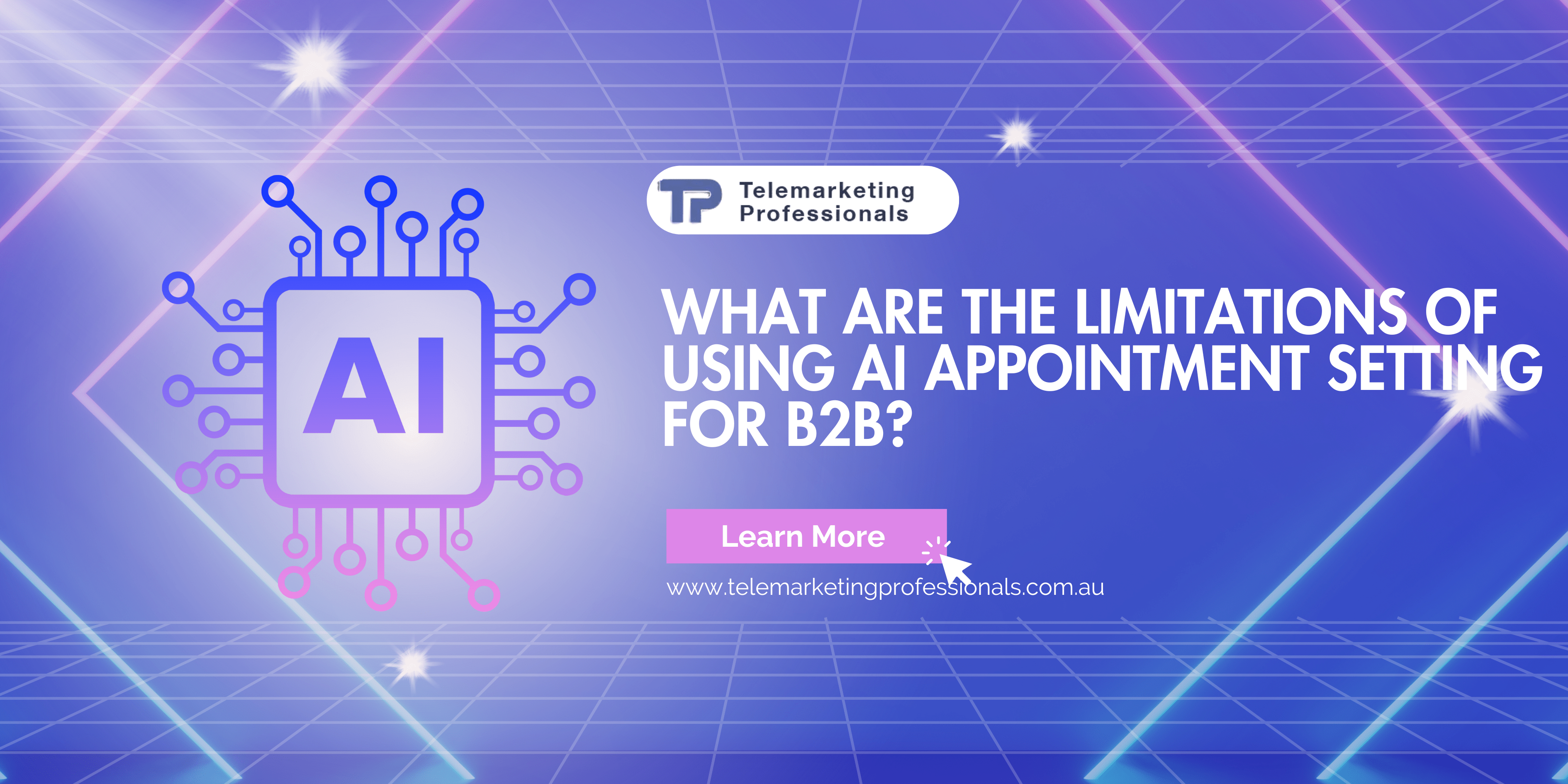 What Are the Limitations of Using AI Appointment Setting for B2B?