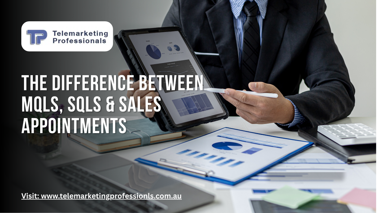 The Difference Between MQLs, SQLs & Sales Appointments (Complete B2B Guide for 2026)