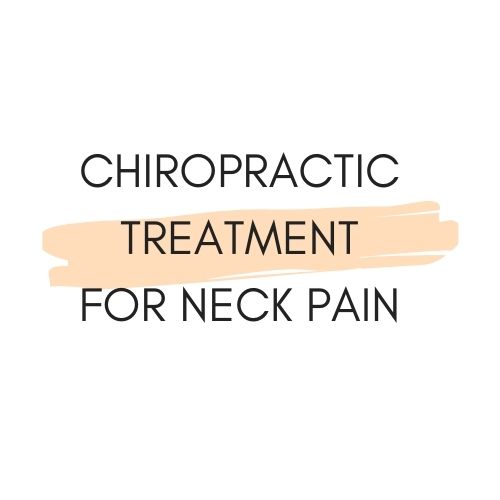 Get Chiropractic Treatment For Neck Pain