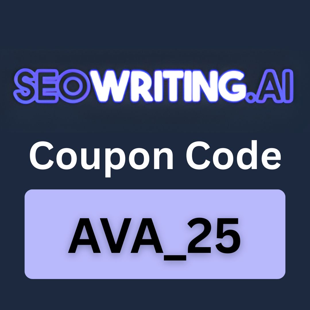 SEOwriting.ai Coupon Code “AVA_25” – Get 10% Off on Your Subscription Plan