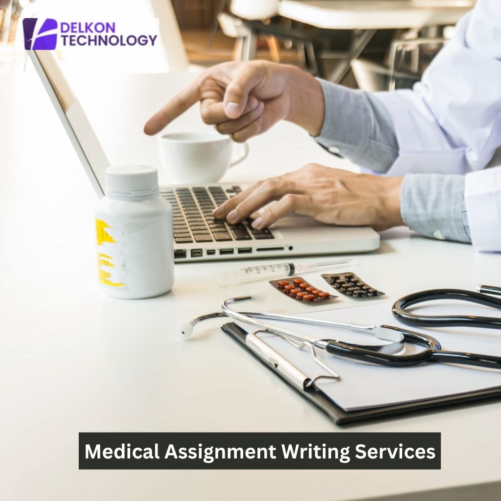 Get Professional Medical Assignment & Synopsis Writing Services with Delkon Technology
