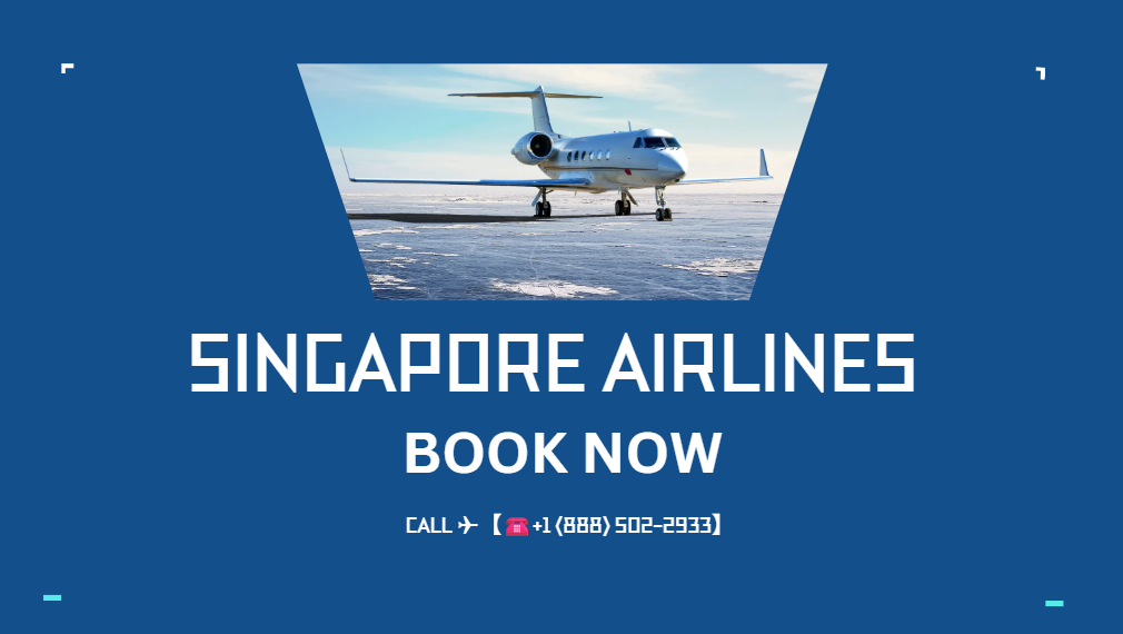 Can I Make Changes to an Existing Singapore Airlines Reservation? Your Urgent Guide to Seamless Adjustments