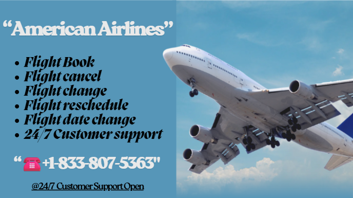 Complete Guide to American Airlines Flight Change Policy and Customer Support