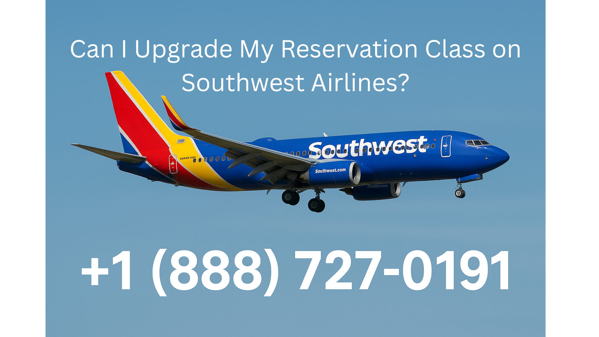 Can I Upgrade My Reservation Class on Southwest Airlines?