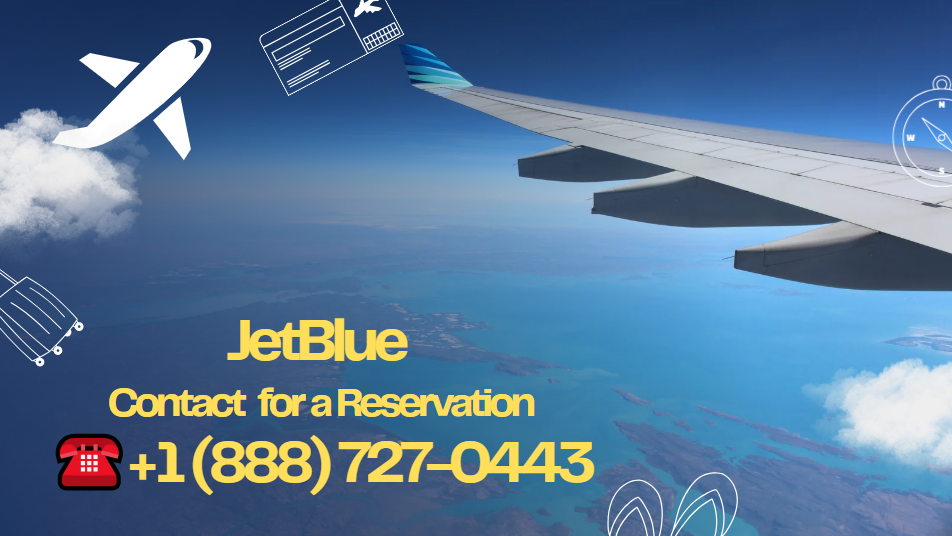 How Do I Contact JetBlue for a Reservation? Your Urgent Guide to Seamless Booking