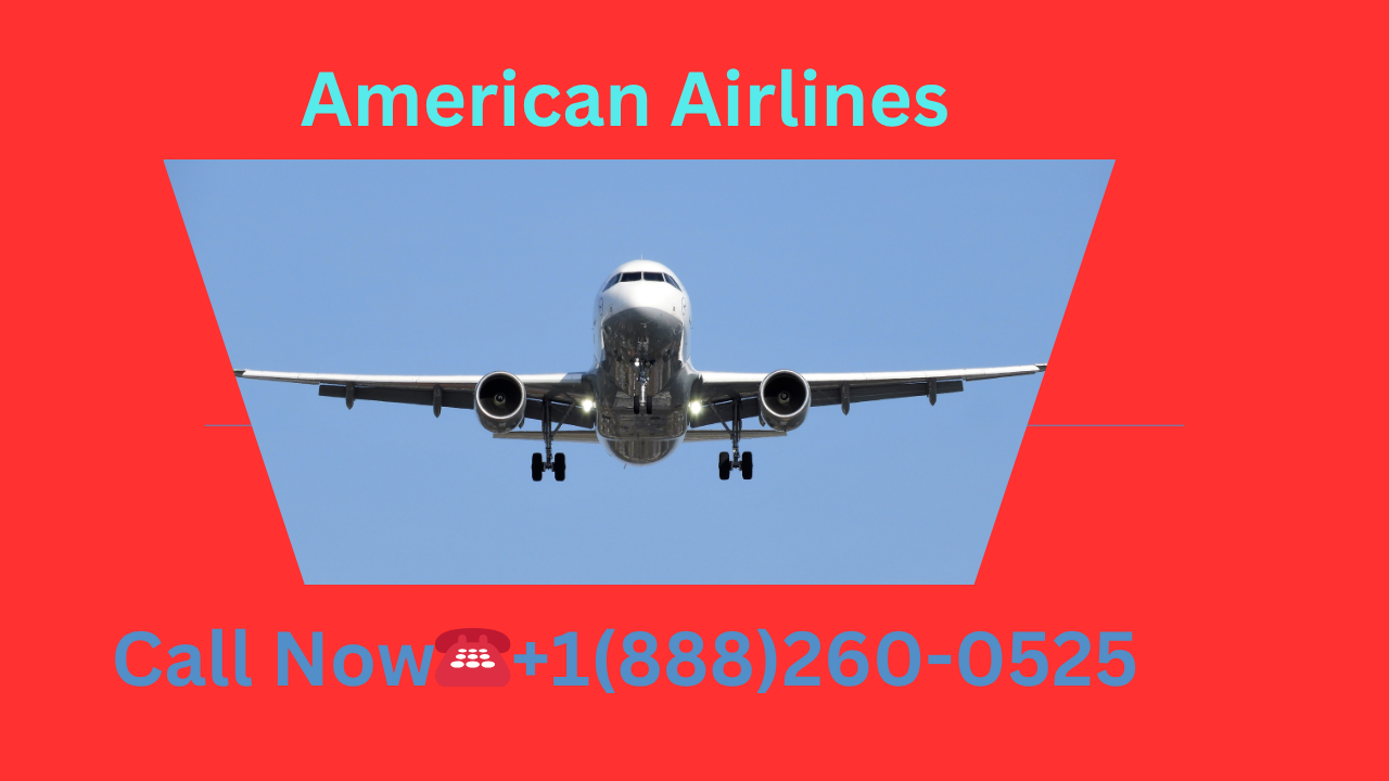How to Book Flight Over the Phone with American Airlines?