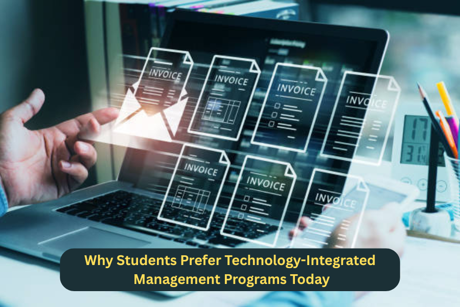 Why Students Prefer Technology-Integrated Management Programs Today