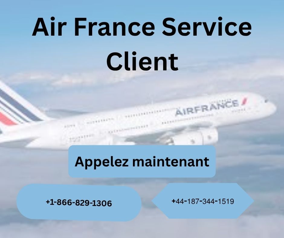 Contact (☎️ +1 866 829 1306) - Comment contacter Air France Canada ?
