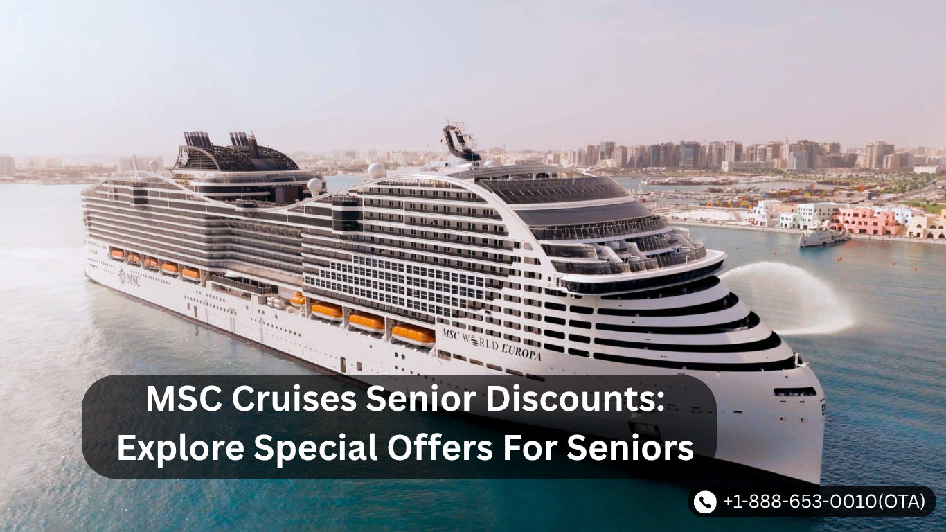 MSC Cruises Senior Discounts: Explore Special Offers For Seniors