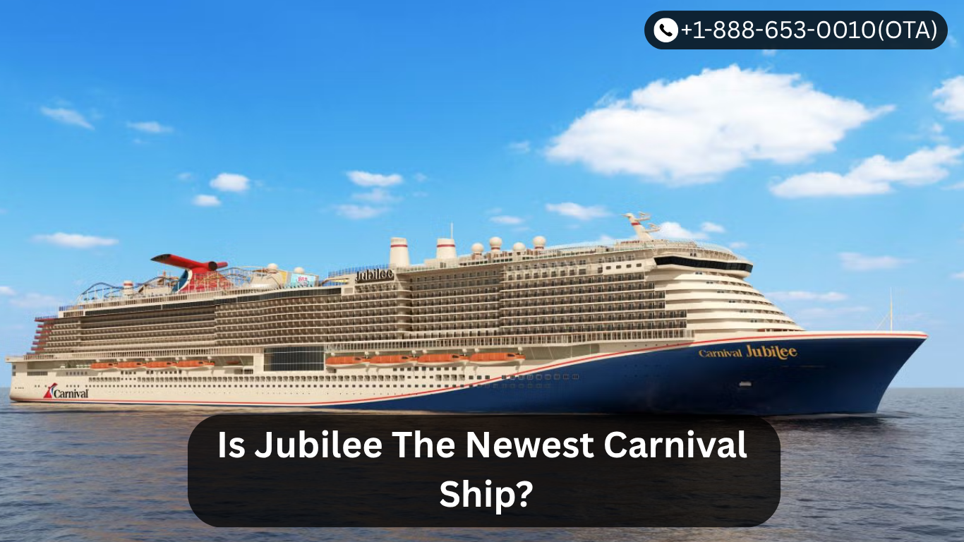 Is Jubilee The Newest Carnival Ship?