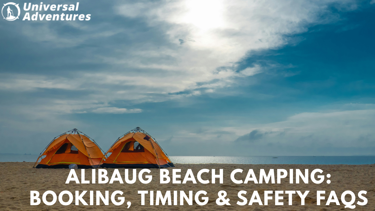 Alibaug Beach Camping: Booking, Timing & Safety FAQs