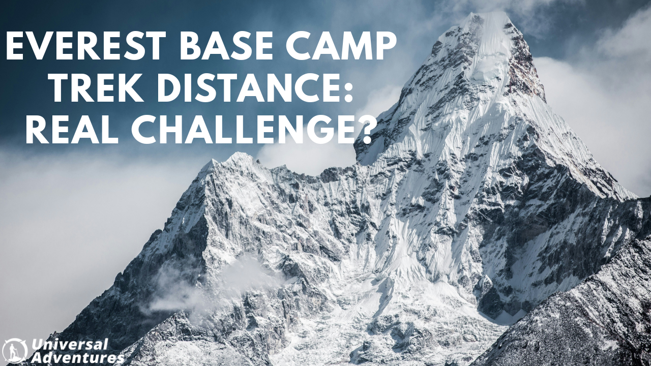 Everest Base Camp Trek Distance: Real Challenge?