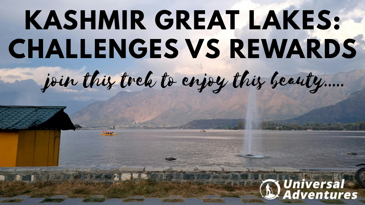 Kashmir Great Lakes: Challenges vs Rewards