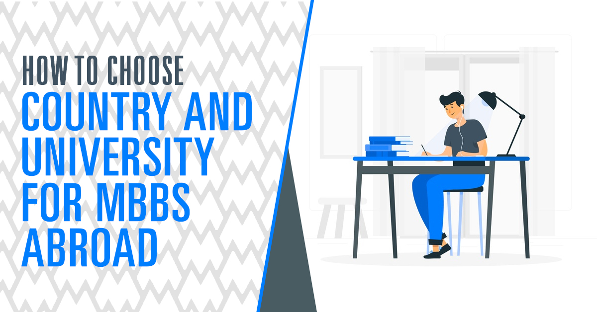 How to Choose Country and University to Study MBBS in Abroad?