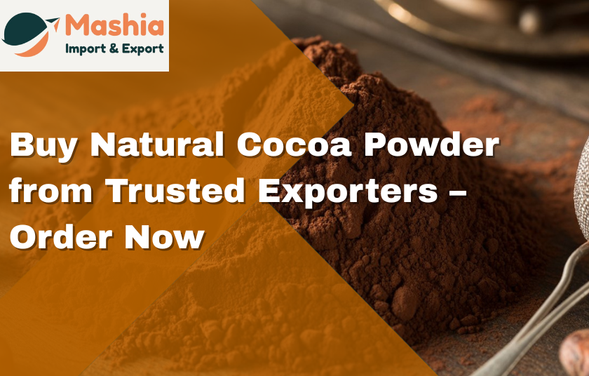 Buy Natural Cocoa Powder from Trusted Exporters – Order Now