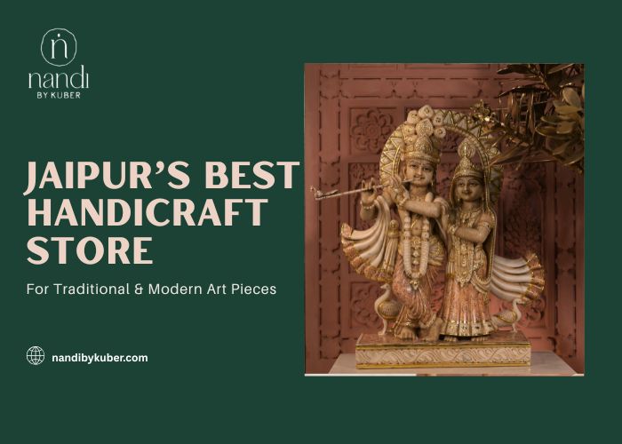 Jaipur’s Best Handicraft Store for Traditional & Modern Art Pieces