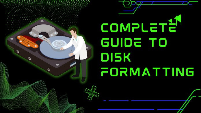 Disk Formatting Explained - Everything You Need to Know