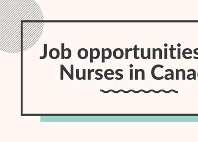 Job opportunities for Nurses in Canada