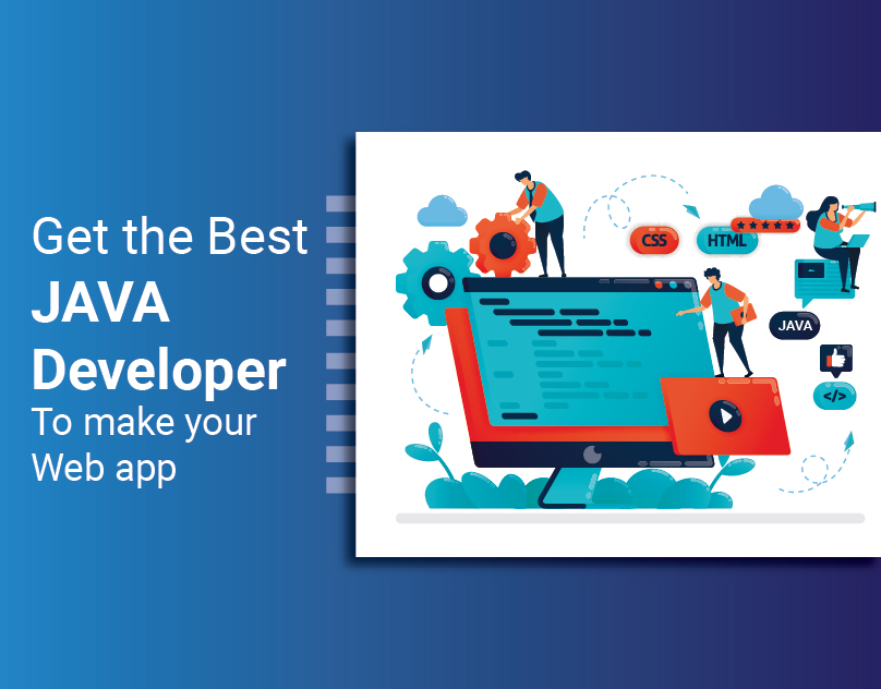 Get the Best JAVA Developer To make your Web app