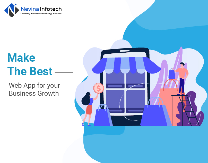 Make The Best Web App for your Business Growth