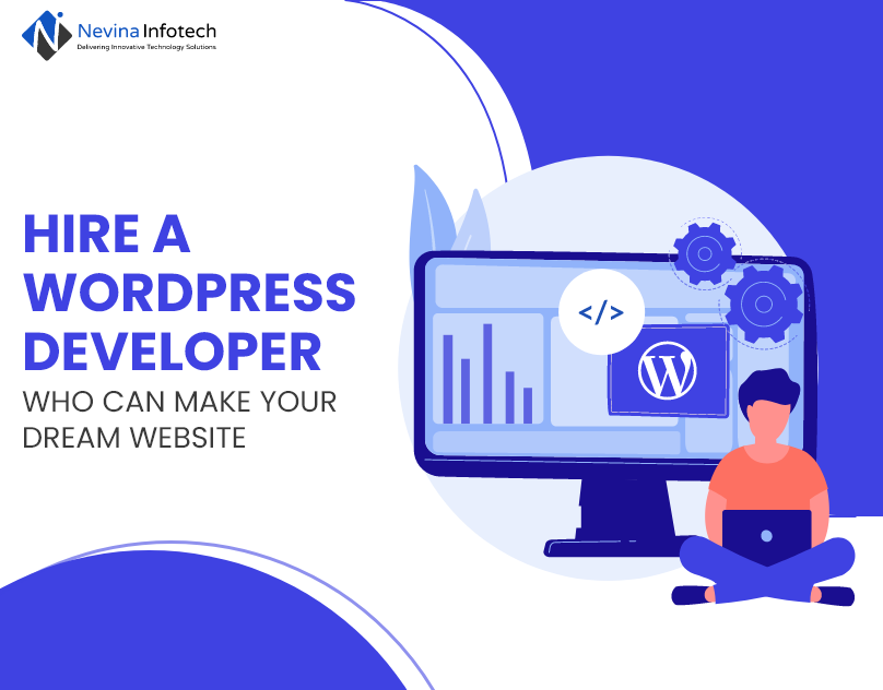 Hire a WordPress developer who can make your dream website