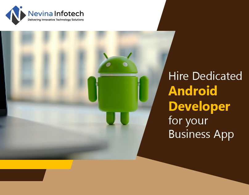 Hire Dedicated Android Developer for your Business App