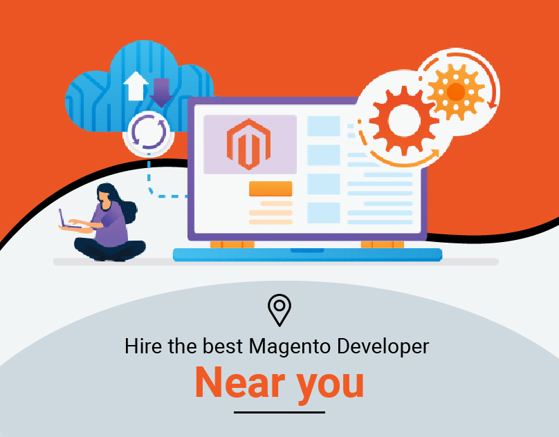 Hire the best Magento Developer near you