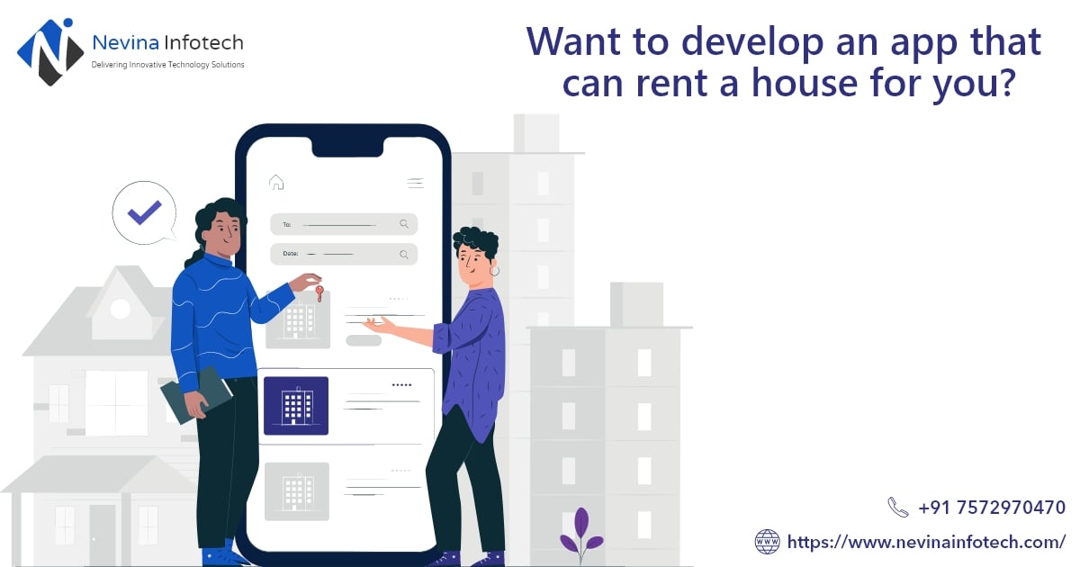 Want to Develop an app that can rent a house for you?