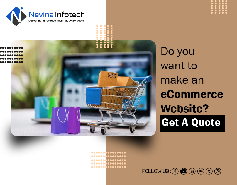 Do you want to make an eCommerce Website? Get A Quote