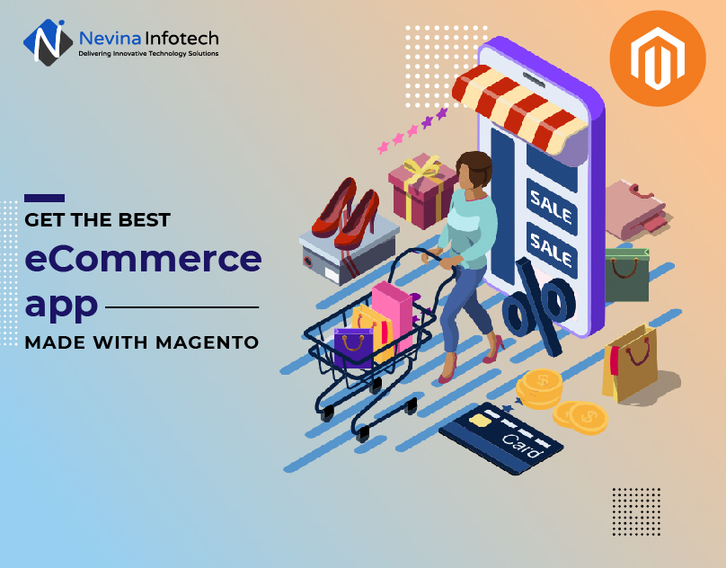 Get the best eCommerce app made with Magento