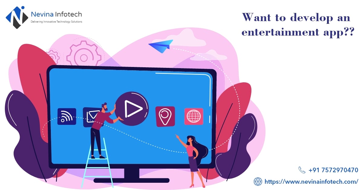 want to develop an entertainment app?