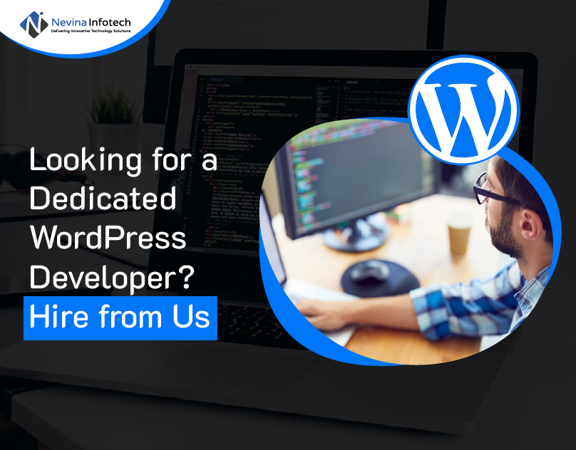 Looking for a Dedicated WordPress Developer? Hire from Us