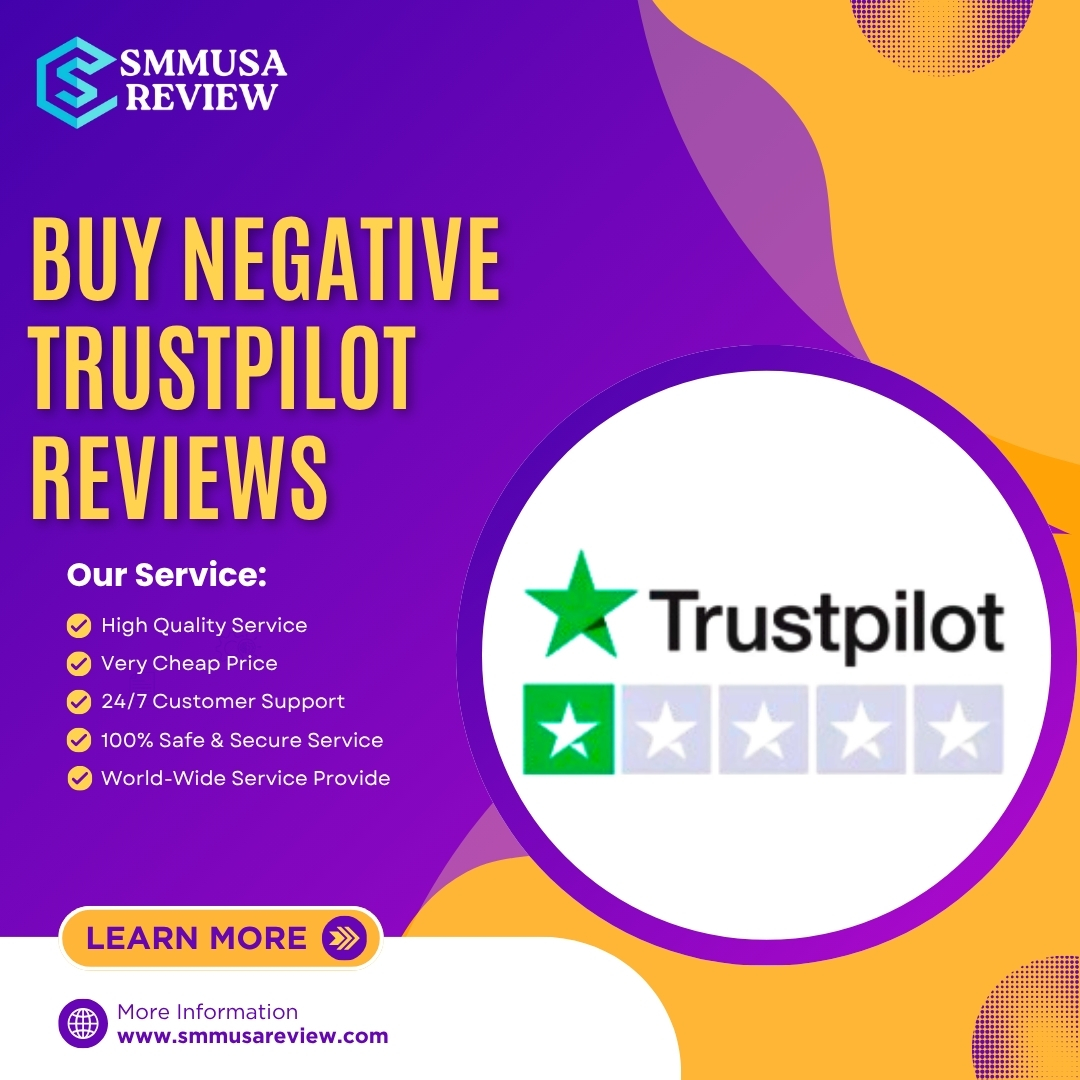 Buy Negative Trustpilot Reviews - Boost Your Business