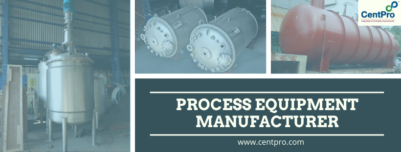Process Equipment Manufacturers-CentPro Engineering