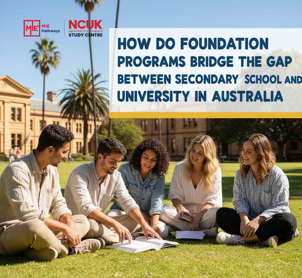 How Foundation Programs Bridge the Gap Between Secondary School and University in Australia