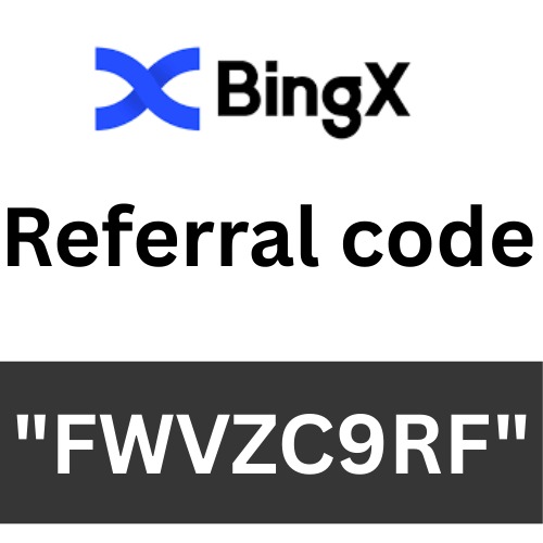 Bingx Referral code "FWVZC9RF" Get Upto 50% On Trading Fees