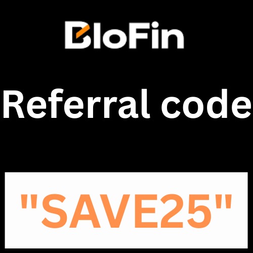 Blofin Referral code "SAVE25" Get Upto 10000$ Sign Up Bonus