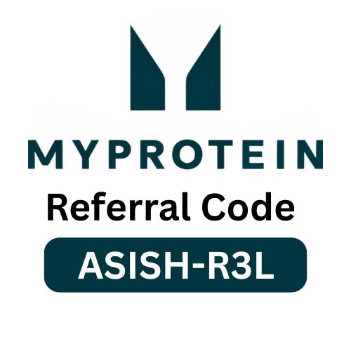MyProtein Referral Code: "ASISH-R3L" – Get 35% Off Instantly on Your Order