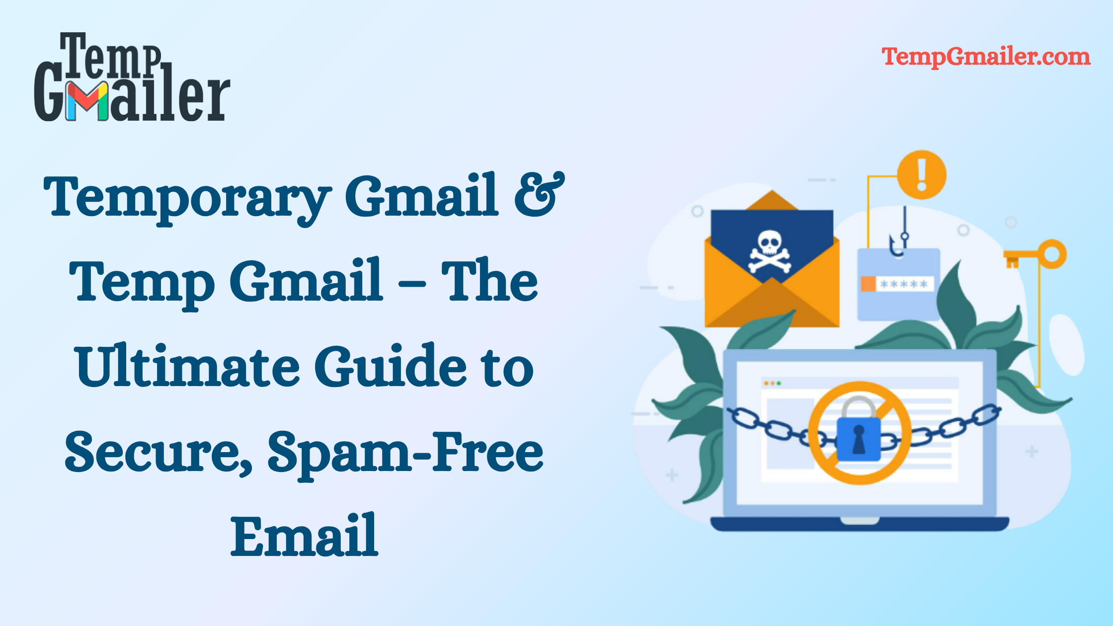Temporary Gmail for Online Signups Without Using Personal Email