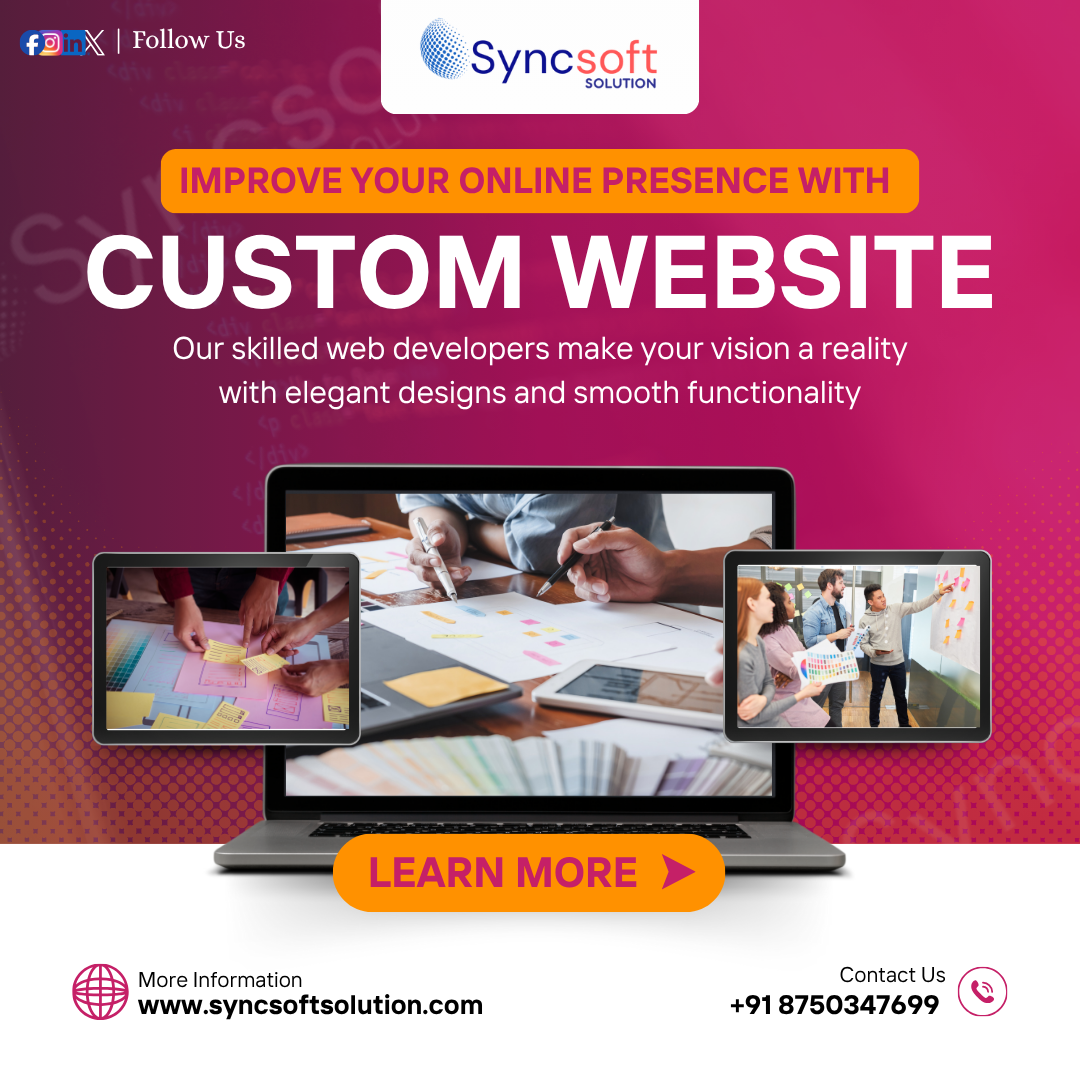 Custom Website Development - Sync Soft Solution