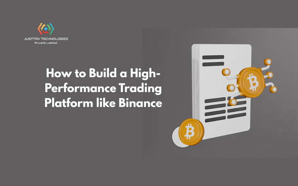 How to Build a High-Performance Trading Platform like Binance