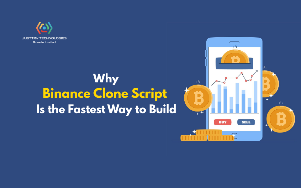  Why Binance Clone Script Is the Fastest Way to Build a Crypto Trading Platform