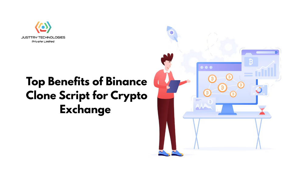 Top Benefits of Binance Clone Script for Crypto Exchange Entrepreneurs