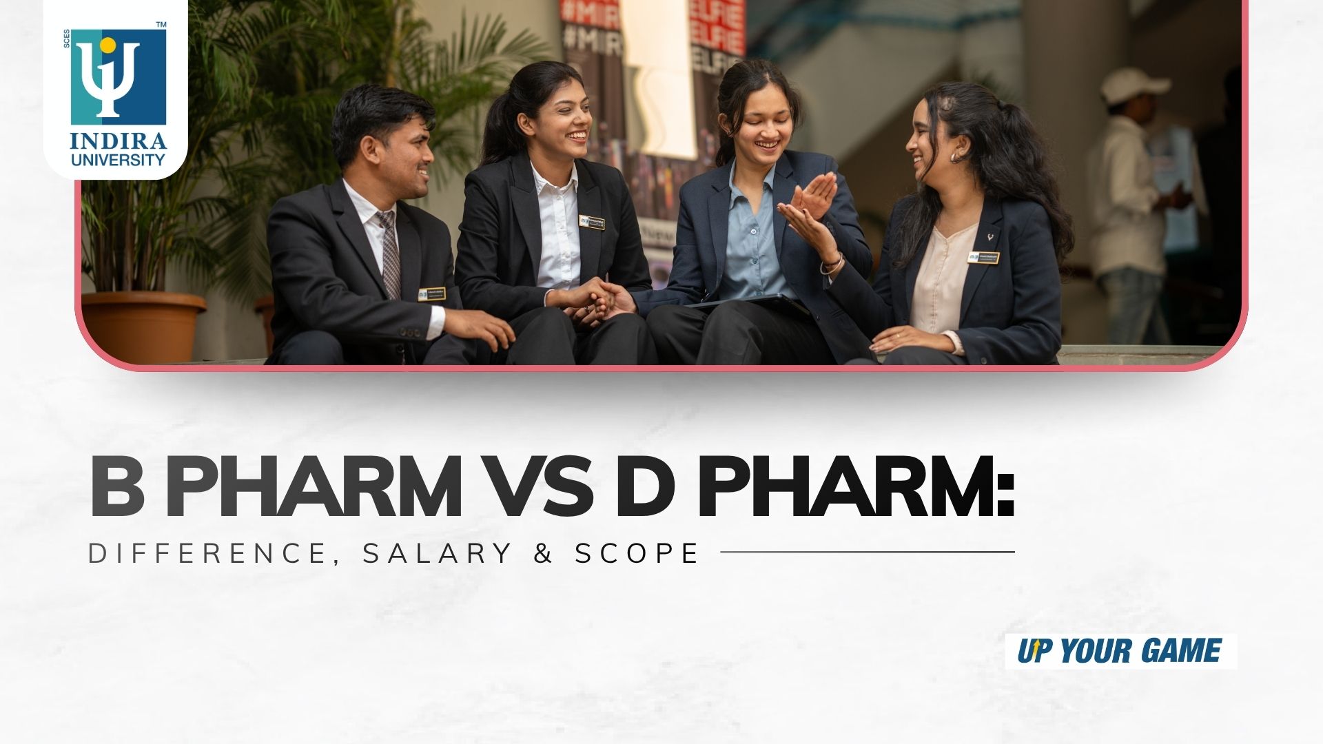 B Pharm vs D Pharm: Difference, Salary & Scope