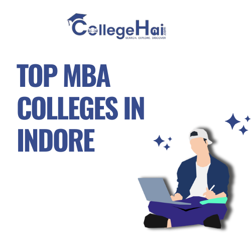 Best MBA Colleges in Indore for Quality Management Education