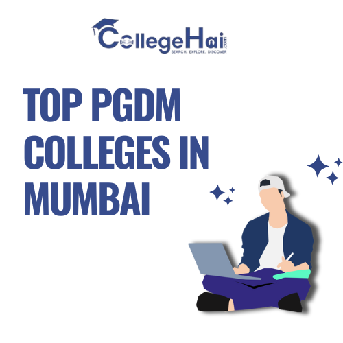 Best PGDM Colleges in Mumbai for Your Management Career