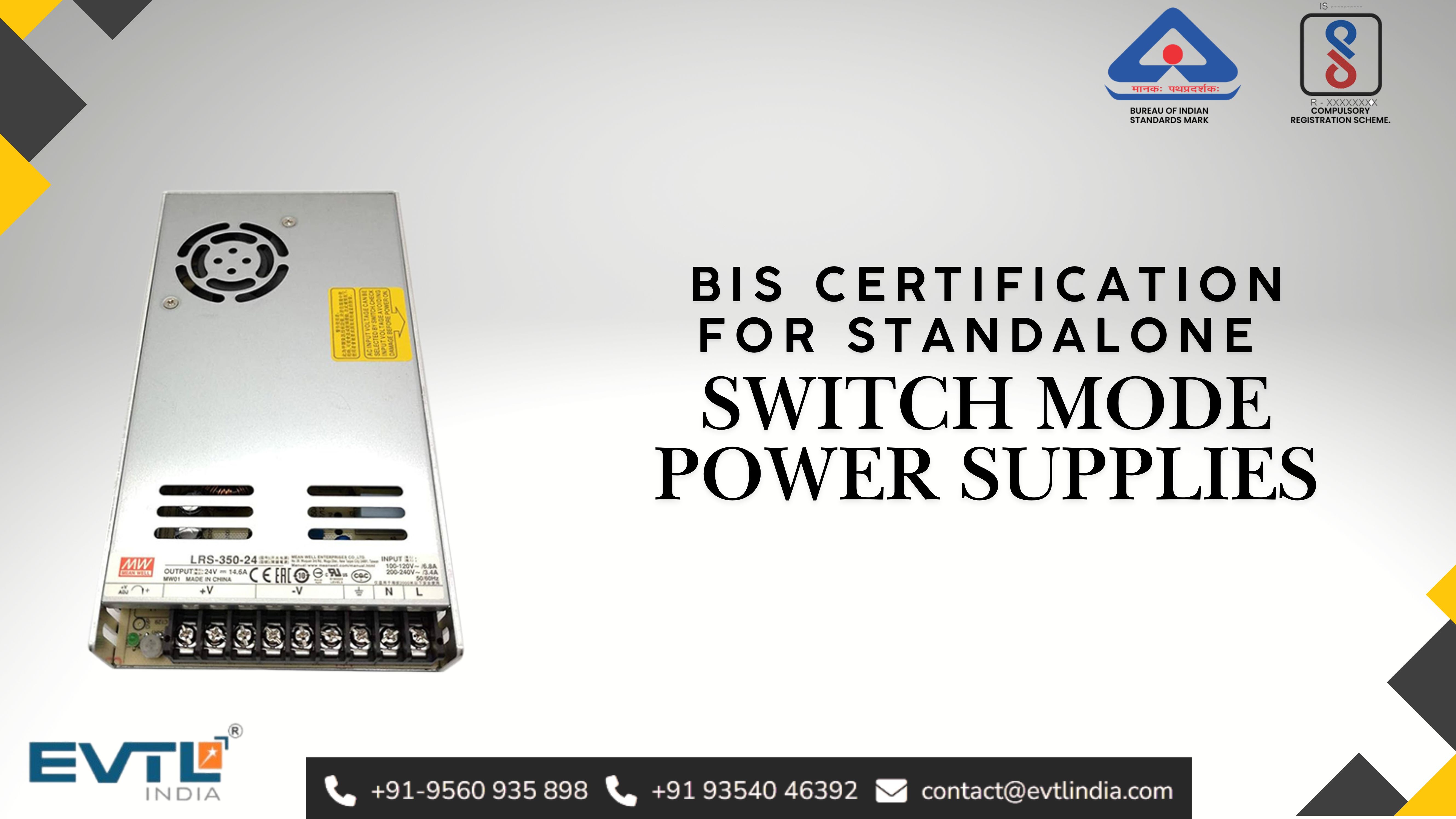 Complete Guide to BIS Certification for Standalone Switch Mode Power Supplies
