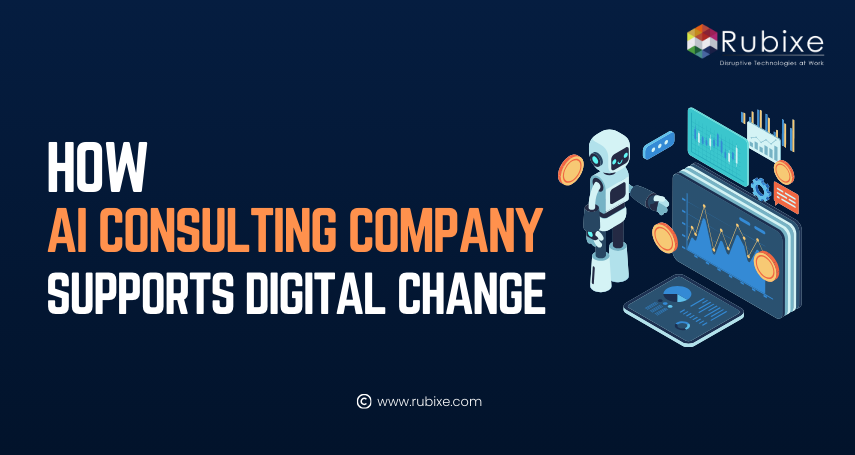How an AI Consulting Company Supports Digital Change