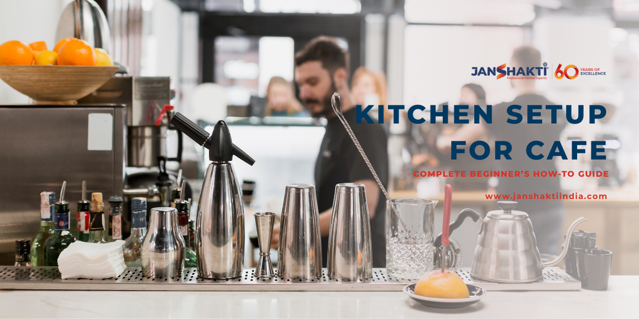 Kitchen Setup for Cafe: Complete Beginner’s How-To Guide